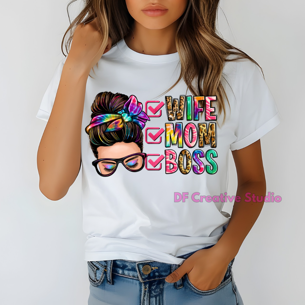 WIFE, MOM, BOSS FULL COLOUR TRANSFER