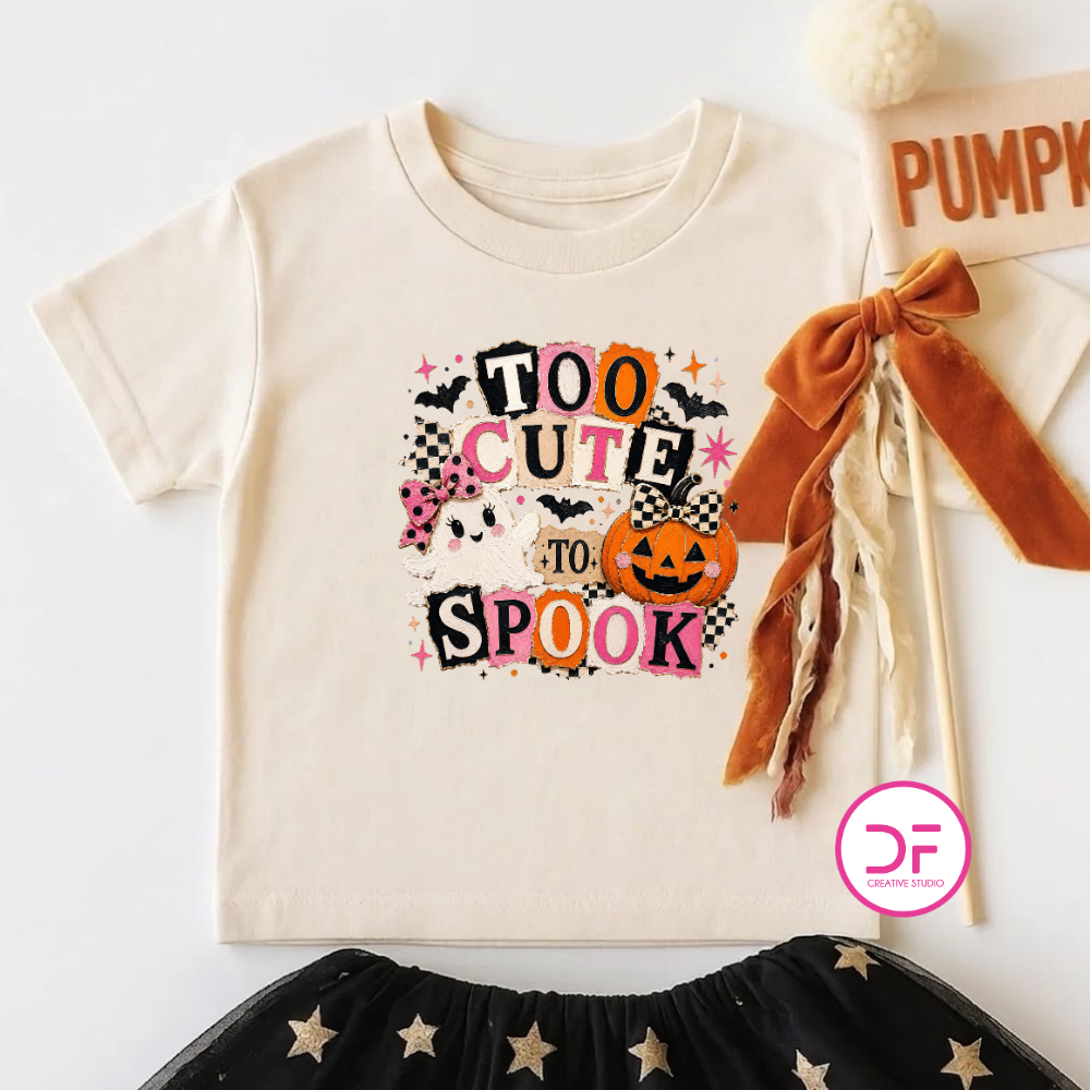 TOO CUTE TO SPOOKY YOUTH DTF TRANSFER