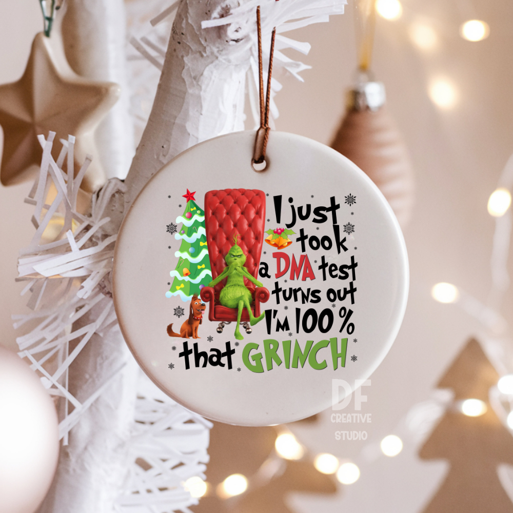 I 100% That Grinch 3” Acrylic Ornament UV DTF Sticker
