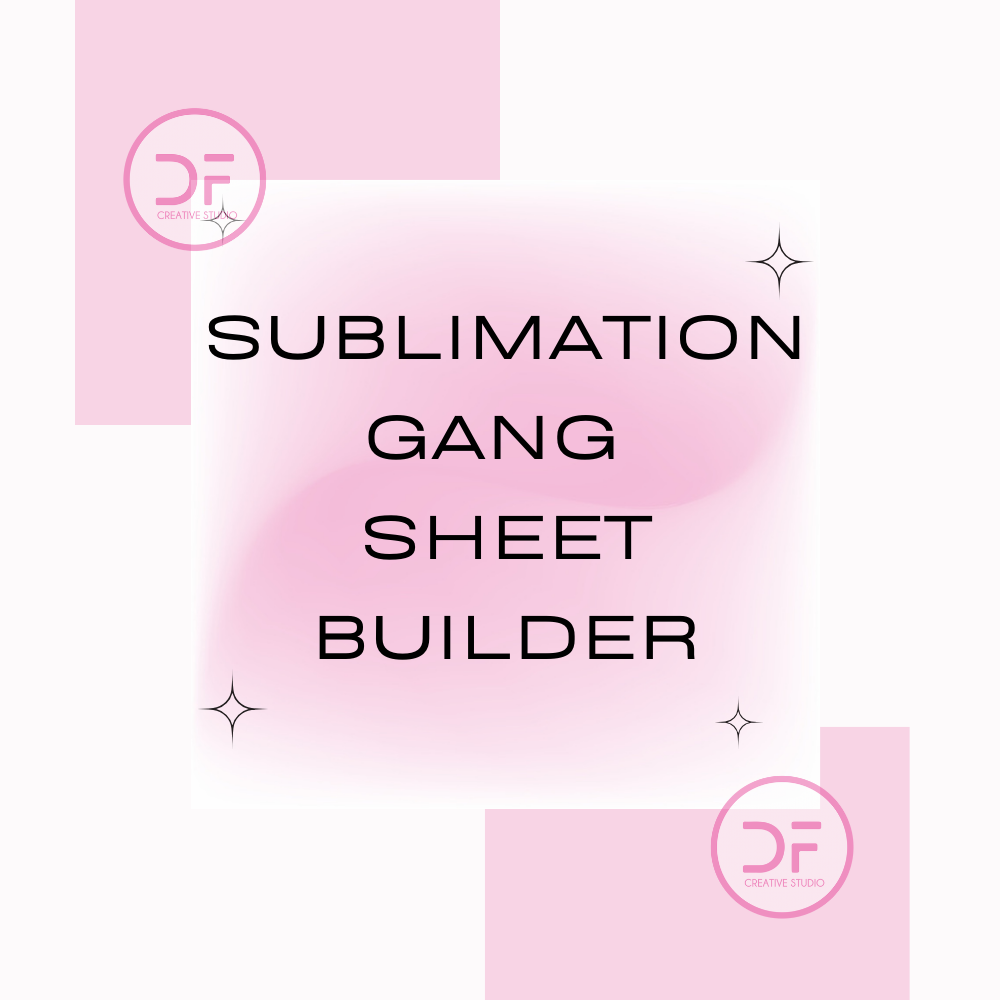 Sublimation Gang sheet builder