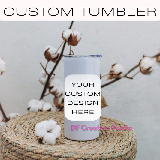 Custom Tumbler – Personalized Skinny Stainless Steel Tumbler with Your Own Design