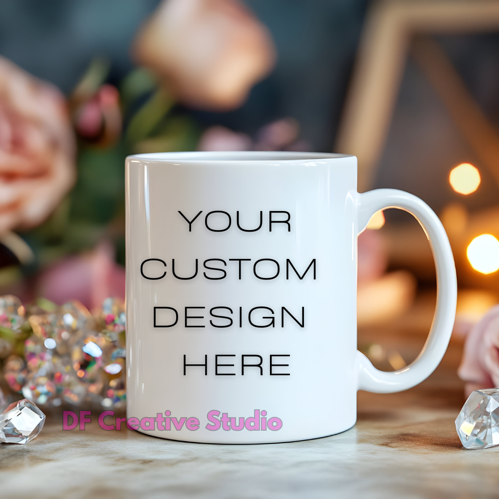 CUSTOM MUGS 11oz - 15 oz. SUBLIMATED, ANY DESIGN YOU DREAM OF!