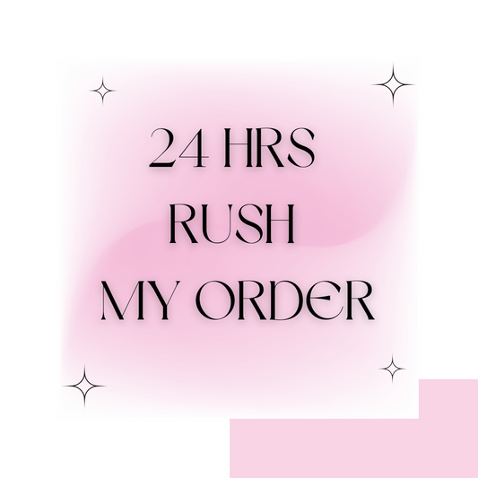 RUSH MY ORDER