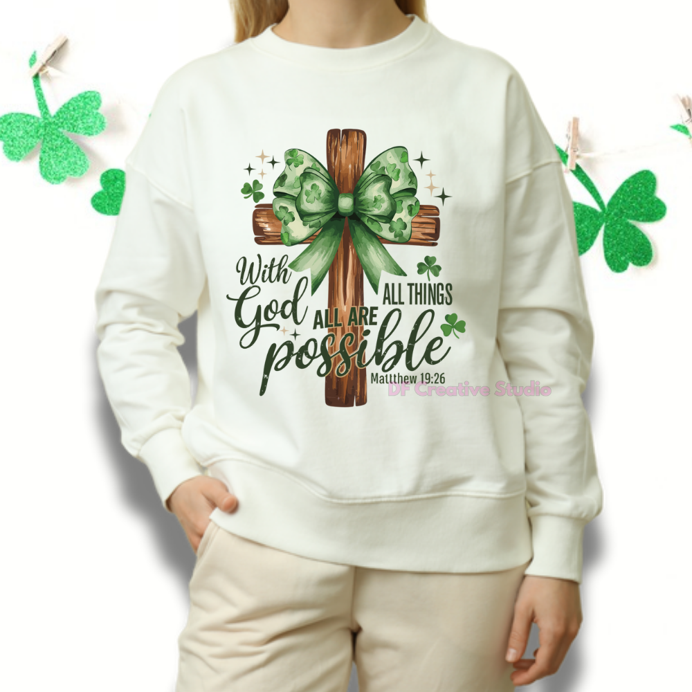 ST. PATRICK'S DAY CROSS WITH GOD ALL THINGS ARE POSSIBLE FULL COLOUR TRANSFER