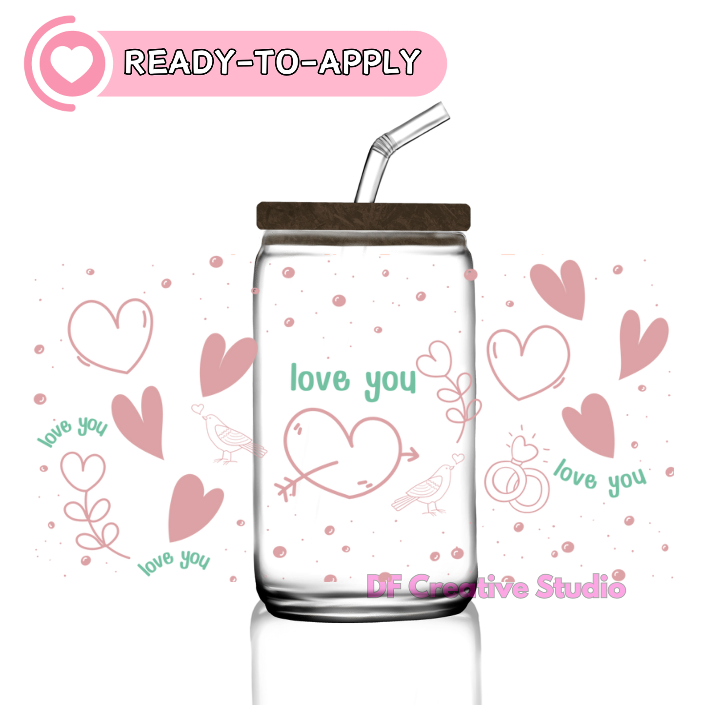 Love You | 16oz Cup UV DTF Decal