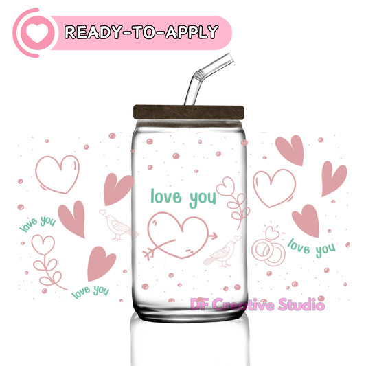Love You | 16oz Cup UV DTF Decal